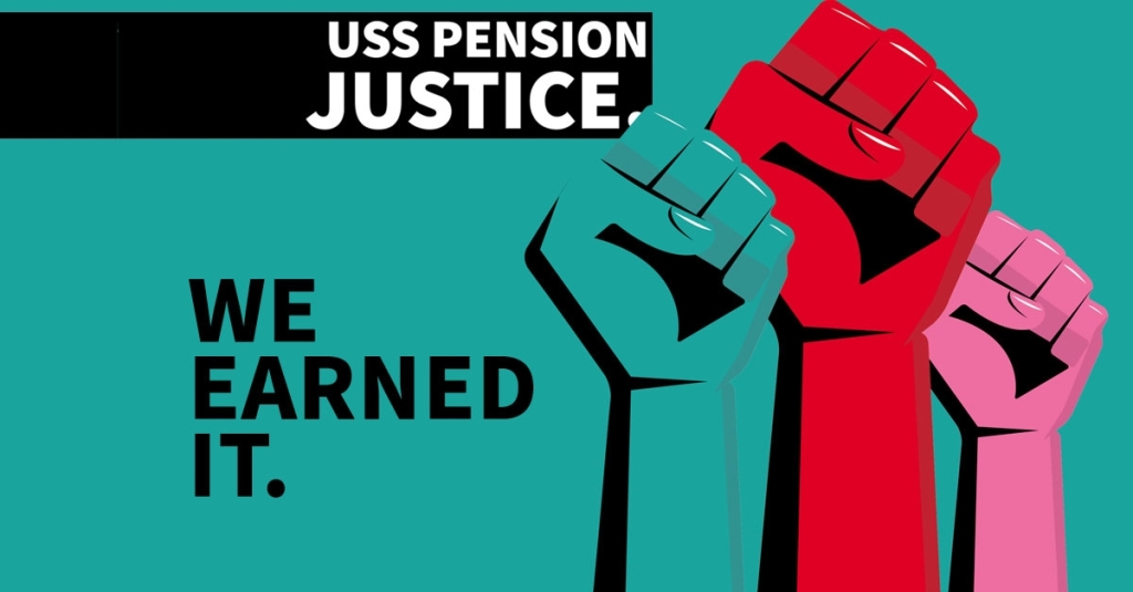 Graphic of three fists with the caption ‘USS Pension Justice: we earned it”